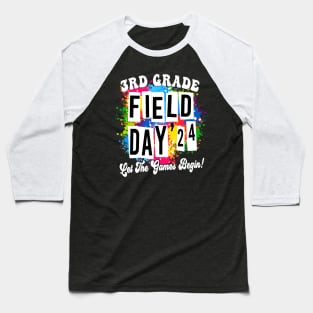 3rd Grade Field Day 2024 Let The Games Begin Kids Teachers Baseball T-Shirt